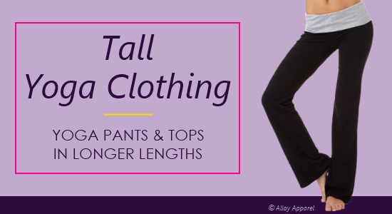 Tall Yoga Pants & Clothing