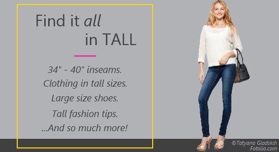 Tall women, we hear you! Finding clothes that fit can be a real